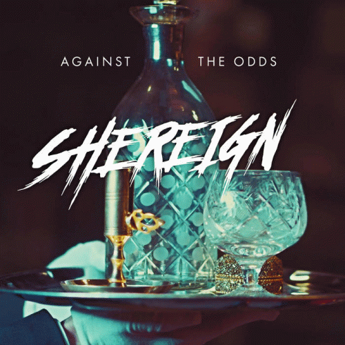 Shereign : Against the Odds